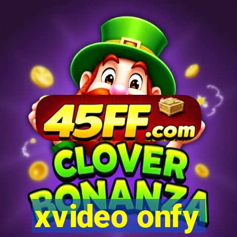xvideo onfy